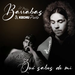 Que Sabes de Mi (feat. Barrabas (H Mafia))