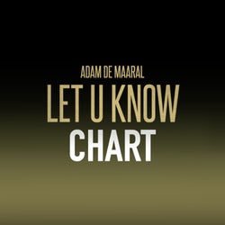 Let U Know Chart