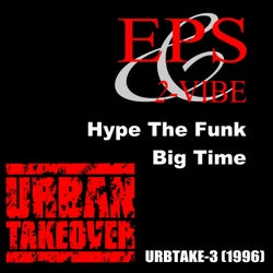 Hype The Funk / Big Time