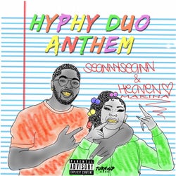 Hyphy Duo Anthem