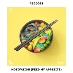Motivation (Feed My Appetite)