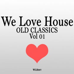 We Love House 2017 Old Classics