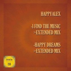 I Find The Music / Happy Dreams