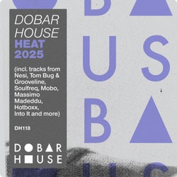 Dobar House Heat 2025