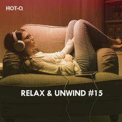 Relax & Unwind, Vol. 15