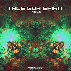 True Goa Spirit, Vol. 5