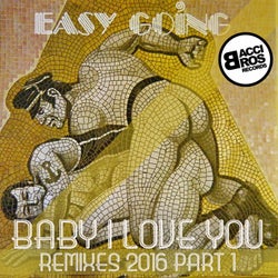 Baby I Love You - Remixes 2016 Part 1