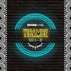 Yibambe EP