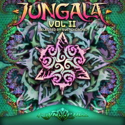 Jungala, Vol. II (Selected by SwiTcHcaChe)