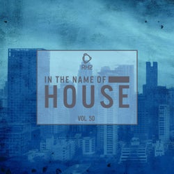 In The Name Of House, Vol. 50