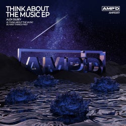Think About The Music EP