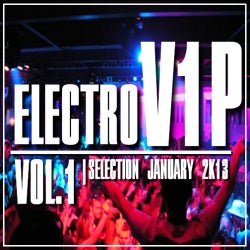 ELECTRO V1P Selection January 2k13 VOL.1