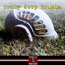 Friky Deep Tracks