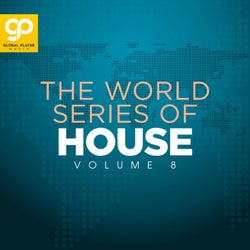 The World Series of House, Vol. 8