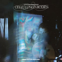Cellulosed Bodies (feat. Boy Harsher) [Original Score]