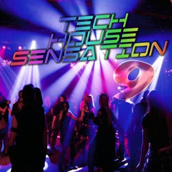 Tech House Sensation, Vol.9 (Best Selection of Clubbing Tech House TracksTracks)