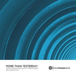 More Than Yesterday (feat. Citizen Shade)