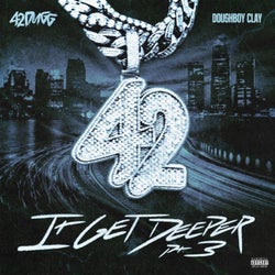 It Get Deeper Pt. 3
