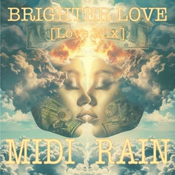 Brighter Love (Love Mix)