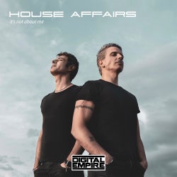 "It's not about me" House Affairs Top Chart