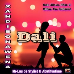 Dali (Xandi Bona Wena) (feat. Zimvo, Pitso & Mthae The Guitarist)