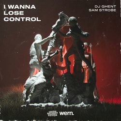 I Wanna Lose Control