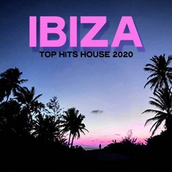 Ibiza Top Hits House 2020