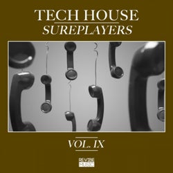 Tech House Sureplayers, Vol. 9