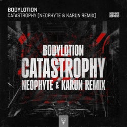 Catastrophy - Neophyte & Karun Remix Extended