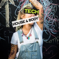 Tech House & Body