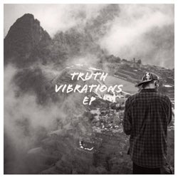 Truth Vibrations EP