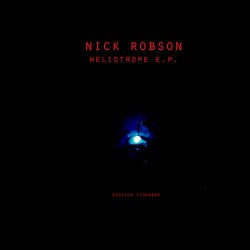 Nick Robson - Heliotrope E.P.