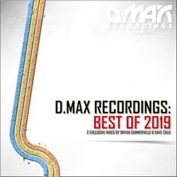 D.MAX Recordings: Best of 2019