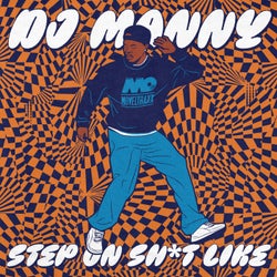 Step On Shit Like