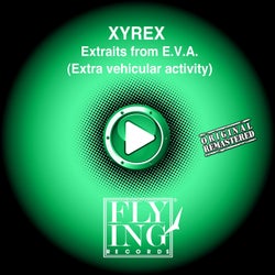 Extraits From E. V. A. ( Extra Vehicular Activity)