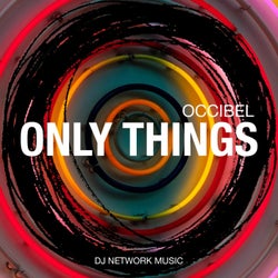 Only Things