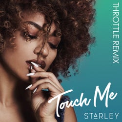 Touch Me (Throttle Extended Remix)