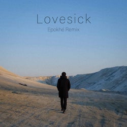 Lovesick (Epokhe Remix)