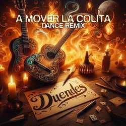 A Mover La Colita (Dance Remix)