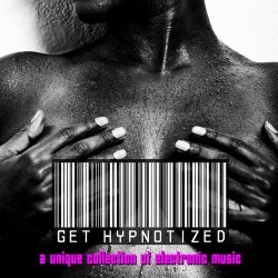 Get Hypnotized - A Unique Collection Of Electronic Music Volume 3