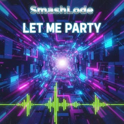 Let Me Party