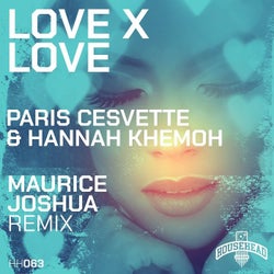Love X Love (Maurice Joshua Remix)