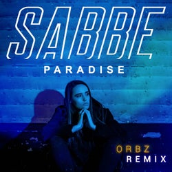 Paradise (ORBZ Remix)