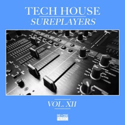 Tech House Sureplayers, Vol. 12