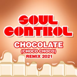 Cocolate (Choco Choco) (Remix 2021)