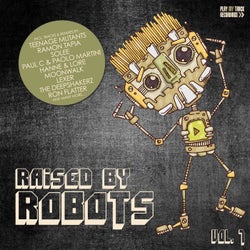 Raised By Robots, Vol. 7