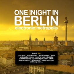 One Clubnight in Berlin - Electronic Metropolis, Vol. 4