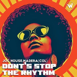 Dont's Stop The Rhythm