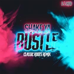Shake Ya Bustle (feat. Hellnback) (Classic Roots Remix)