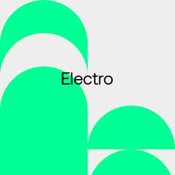 Festival Essentials 2022: Electro